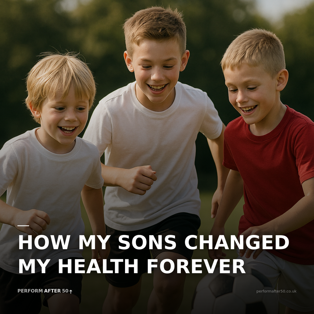 How My Sons Changed My Health Forever